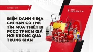Điểm danh 6 địa chỉ bạn có thể tìm mua thiết bị pccc tphcm giá hời không qua trung gian.
